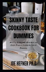 Check spelling or type a new query. Buy Skinny Taste Cookbook For Dummies Meal Prep Healthy Make Ahead Meals And Freezer Recipes To Simplify Your Life For Dummies Book Online At Low Prices In India Skinny Taste Cookbook