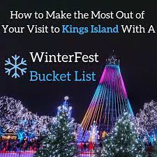 Einfache, schnelle und sichere buchungen mit sofortiger bestätigung. How To Make The Most Out Of Your Visit To Kings Island With A Winterfest Bucket List Adventure Mom