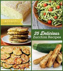 25 Delicious Zucchini Recipes Recipes Veggie Dishes Zucchini Recipes