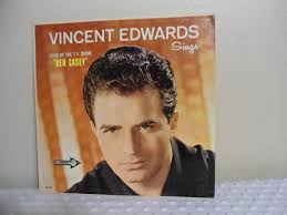 Vincent Edwards Sings LP 1962 1st Pressing Mono Debut Original! Ben Casey