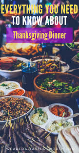 Check spelling or type a new query. Everything You Need To Know About A 2020 Thanksgiving Dinner In Dallas We Are Dallas Fort Worth