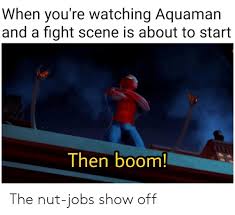 After years of encountering numerous delays and setbacks, indiana jones 5 finally started production earlier this month, with ford once again suiting up as the famous archeologist. When You Re Watching Aquaman And A Fight Scene Is About To Start Then Boom The Nut Jobs Show Off Jobs Meme On Me Me
