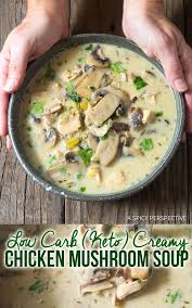 Keto Low Carb Creamy Chicken Mushroom Soup A Luxurious Ketogenic Chicken Soup Recipes Chicken Mushroom Soup Recipe Chicken Soup Recipes Mushroom Soup Recipes