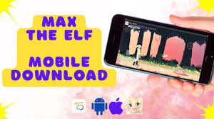 Max The Elf Download - How To Download Max The Elf Mobile - iOS & Android -  YouTube