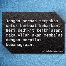 Maybe you would like to learn more about one of these? Gambar Kata Ikhlas Menolong Tulisan Petuah