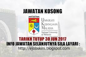 Kenapa anda perlu muat turun aplikasi ini 1. Jawatan Kosong Universiti Kebangsaan Malaysia Ukm 30 Jun 2017