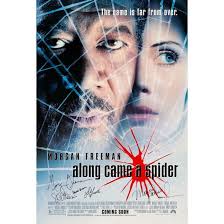 ALONG CAME A SPIDER (2001) - 2010. Cast- and Crew-Autographed One-Sheet