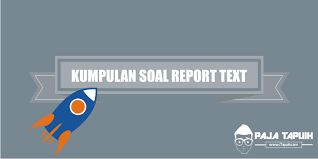 Itulah sedikit gambaran dan contoh soal tes potensi akademik verbal analogi (padanan hubungan kata). Kumpulan Soal Report Text Smp Dan Pembahasan Paja Tapuih