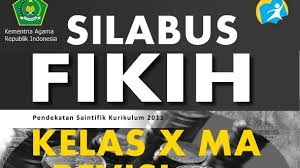 Contoh silabus dan rpp sma kurikulum 2013 versi kemdikbud revisi 2018. Silabus Fikih Kelas X K 13 Revisi Guru Galeri