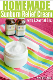 Homemade Sunburn Relief Cream With Essential Oils All Natural Sunburn Relief Essential Oil For Sunburn Sunburn