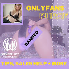 OnlyFans Purge, Alternatives to OnlyFans + Sales Tips – Wanderlust Swingers  - A Swinger Podcast & Hotwife Lifestyle Stories – Podcast – Podtail