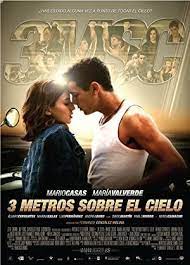 Three Steps Above Heaven 2010 Tres Metros Sobre El Cielo Original Title In 2021 Full Movies Streaming Movies Free Mario Casas
