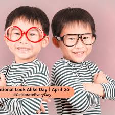NATIONAL LOOK ALIKE DAY