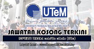 Jawatan kosong jabatan kesihatan negeri melaka jkn melaka 26 mac 2018. Jawatan Kosong Di Universiti Teknikal Malaysia Melaka Utem 23 Oktober 2018 Kerja Kosong 2021 Jawatan Kosong Kerajaan 2021