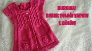 kahve catlagi kahve cekirdegi orneginde cicek ve fistik suslemeli bebek yelegi nasil orulur 1 yas youtube baby knitting patterns bebek tig isi bebek