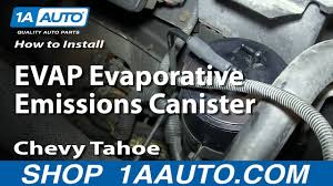 I have a leak somewhere in my vacuum system and i cannot figure out how to check the circuits to verify which one is at fault. How To Replace Evap Canister 96 99 Chevy Tahoe Youtube