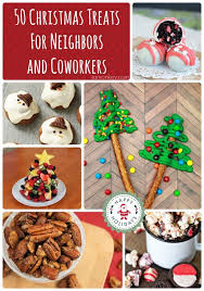 50 Christmas Treats And Goodies For Your Neighbors Or Coworkers Christmas Treats Holiday Treats Christmas Snacks