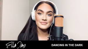 Dancing in the dark cover by Ella Jay
