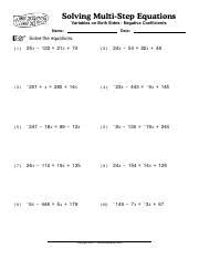 If you're dealing with an inequality and you multiply or divide both sides of an equation by a negative number, you have to swap the inequality. Worksheetworks Solving Multistep Equations 2 Solving Multi Step Equations Variables On Both Sides Negative Coefficients Name V Date Solve The Course Hero