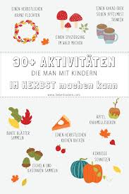 Herbst Bucket List 30 Aktivitaten Im Herbst Die Man Mit Kindern Machen Kann Inkl Freebie Liste Zum Ausdrucken Lieberbacken Herbst Bucket List Adventkalender Herbst