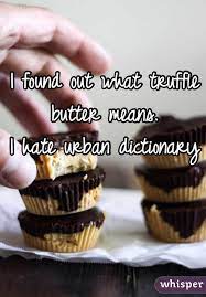 (noun) the money earned from a high paying job is an example of bread. Truffle Butter Urban