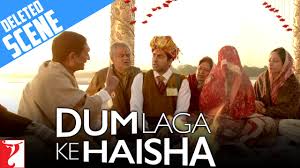 Will a regular arranged marriage turn out to be a perfect mismatch? Deleted Scene 1 Dum Laga Ke Haisha Dream Sequence Ayushmann Khurrana Bhumi Pednekar Youtube