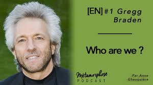 [EN] #1 Gregg Braden : Who are we ?