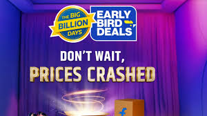 The Big Billion Days Early Bird Deals Live - Upto 80% Off