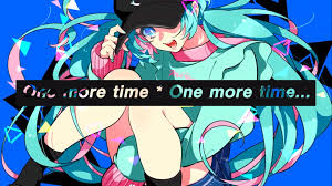 Find a list of trending music codes below. One More Time One More Time Vocaloid Wiki Fandom