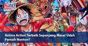 Naruto merupakan sebuah serial manga karya masashi kishimoto yang diadaptasi menjadi serial anime. Anime Action Terbaik Sepanjang Masa Udah Pernah Nonton Hinet Internet Cepat 4g Lte