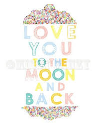 Love You To The Moon And Back Archival Art Print 8x10 Love You Inspirational Quotes Print