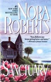 Nora roberts is a new york times best selling author of more than 200 books. Sanctuary By Nora Roberts Reviews Discussion Bookclubs Lists Nora Roberts Books Nora Roberts Book Club Books
