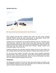 Maybe you would like to learn more about one of these? Nyaman Pulau Aur Bot Laju Pembawa Penumpang Berlabuh Di