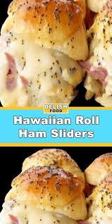 Hawaiian Roll Ham Sliders Recipe Easy Welcome In 2020 Slider Recipes Ham Sliders Sliders Recipes Hawaiian Rolls