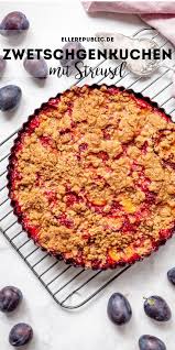 Zwetschgenkuchen Mit Streusel Rezept Elle Republic Rezept Zwetschgen Kuchen Zwetschgenkuchen Mit Streusel Zwetschgenkuchen