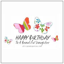 To the one person who is always by my side, i hope you have a wonderful birthday. 100 Cute Birthday Wishes For Daughter Greeting Cards For Facebook