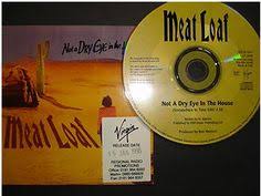 Meat Loaf Not A Dry Eye In The House Lyrics Pin On Metal