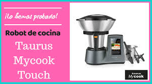 El robot de cocina mycook en versión original pero con un diseño moderno y elegante. Opiniones De Taurus Mycook Touch