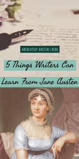 5 Things Writers Can Learn From Jane Austen Writing Photos Jane Austen Persuasion Jane Austen