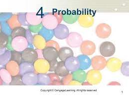 1 Copyright C Cengage Learning All Rights Reserved 4 Probability Cengage Learning Probability Learning