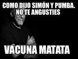 Crea divertidos memes sobre imagenes prediseñadas inspirate sobre las imagenes y crea divertidos memes para compartir con tus amigos. Meme Creator Funny Como Dijo Simon Y Pumba No Te Angusties Vacuna Matata Meme Generator At Memecreator Org