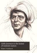 Little Journeys to the Homes of Eminent Orators: Luther