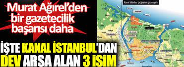 Borsa şirketlerinin satış ve ortaklık hikayeleri 1.bölüm. Murat Agirel Den Bir Gazetecilik Basarisi Daha Iste Kanal Istanbul Dan Dev Arsa Alan 3 Isim