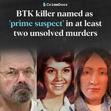 Dennis Rader, the prolific serial killer known as "BTK," has been named the  "prime suspect" in two unsolved killings in Oklahoma and Missouri. Osage  County, Oklahoma, Undersheriff Gary Upton told The Associated