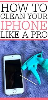 How To Clean Your Iphone Like A Pro Cleaning Hacks Deep Cleaning Tips Clean House