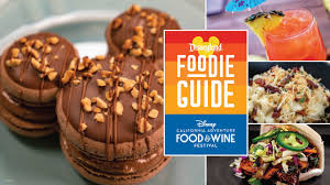 Foodie Guide To The 2022 Disney California Adventure Food Wine Festival Starting March 4 Disney Parks Blog