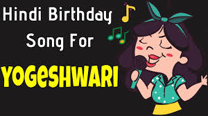 Happy Birthday Yogeshwari Song Birthday Song For Yogeshwari Happy Birthday Yogeshwari Song Youtube