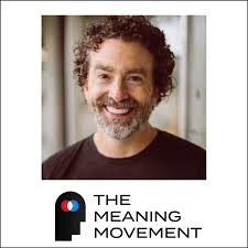 The Meaning Movement: Rediscover your Passion, Avoid Burnout, and Do Work  You Love.