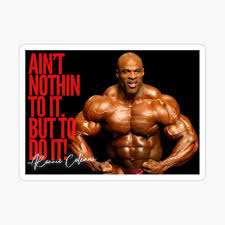 RONNIE COLEMAN - AINT NOTHIN TO IT Photographic Print