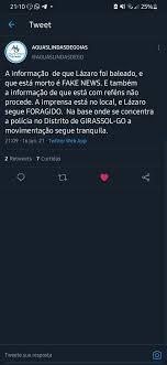 O governador de goiás, ronaldo caiado, anunciou na manhã desta segunda a captura e prisão de lázaro barbosa, na região de cocalzinho (132 km de goiânia). Stream Flames On Twitter Gente O Lazaro Nao Morreu O Pessoal Do Girassol E Aguas Lindas De Goias Confirmou Que E Fake